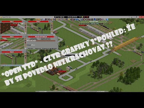 *Open TTD* - CZtr grafiky 3* pohled: Že by se povedlo nezkrachovat??