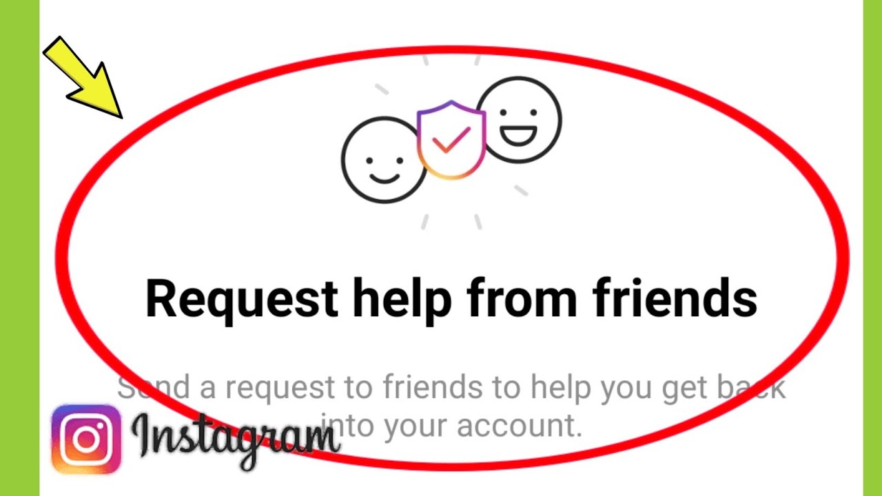 Instagram account recovery - by Request help from friends 2023