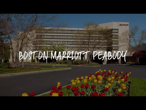 Boston Marriott Peabody Review - Peabody , United States of America