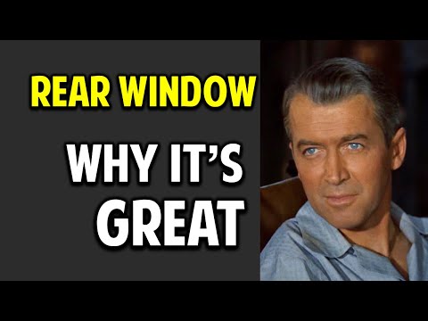 Rear Window -- What Makes This Movie Great? (Episode 22)