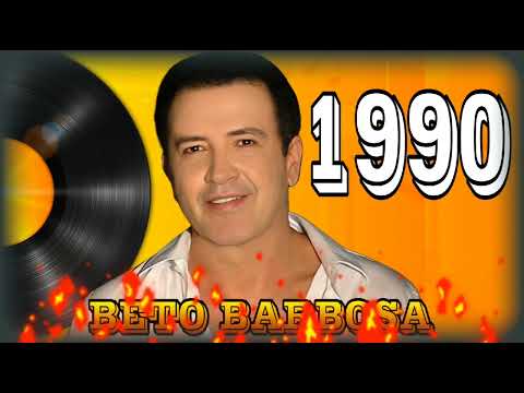 BETO BARBOSA 1990 * 1990 SO AS MELHORES SO AS BRABAS