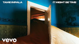 Musik-Video-Miniaturansicht zu It Might Be Time Songtext von Tame Impala