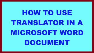 How to use translator in a Microsoft word document