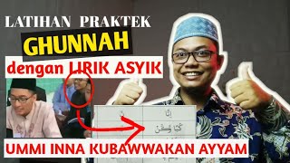 Download lagu Cara Belajar Ghunnah dengan Lirik Yang Asyik Ummi Inna Kubawwakkan Ayyam mp3
