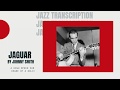 Jaguar by Johnny Smith Jazz Guitar Transcription