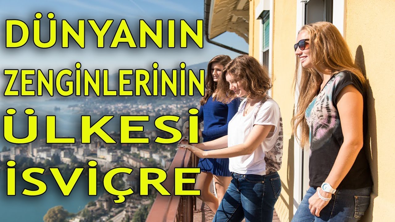 Avrupa'nın Kıskandığı Ülke İSVİÇRE