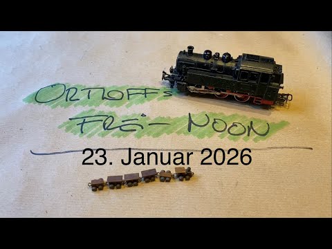 Ortloff’s Frei-Noon - 23. Januar 2026