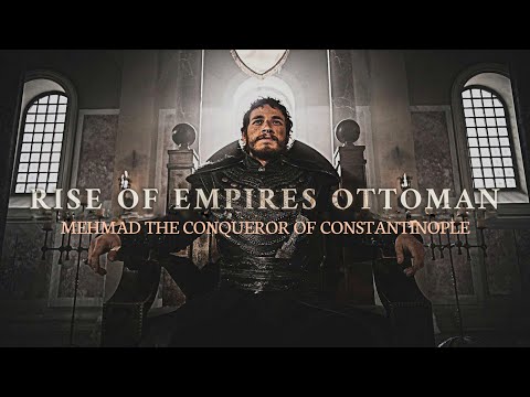 Rise of Empires Ottoman. Sultan mehmed the II,  The Conqueror of Constantinople (Istanbul) | Netflix