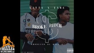 Yatta x Lil Yase - Broke Bitch [Prod. Dave-O] [Thizzler.com]