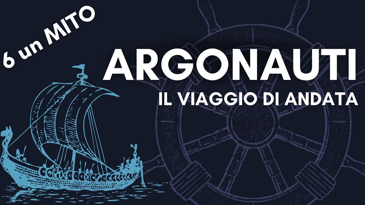 Argonauti - 1: il viaggio di andata