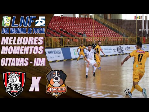 Oitavas de Final | Melhores Momentos Campo Mourão X Magnus | Jogo de Ida | LNF 2020 (04/11/2020)