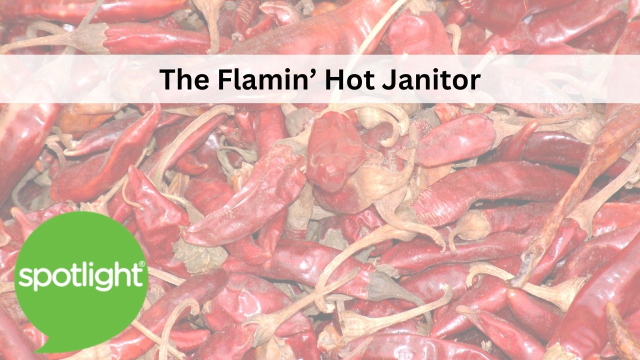 The Flamin' Hot Janitor | practice English with Spotlight