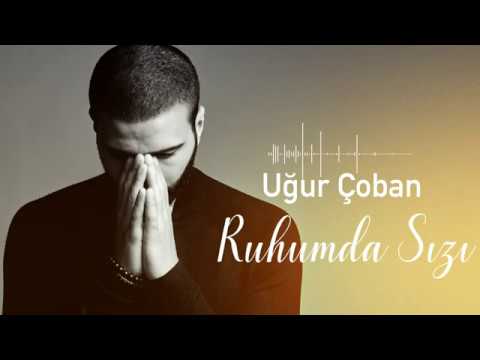 Uğur Çoban - Ruhumda Sızı