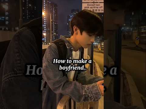 How to make a boyfriend 🌚❤️#aestheic#fypシ゚viral#boyfriend#motivation#shorts
