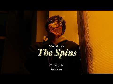 Vietsub | The Spins - Mac Miller | Lyrics Video