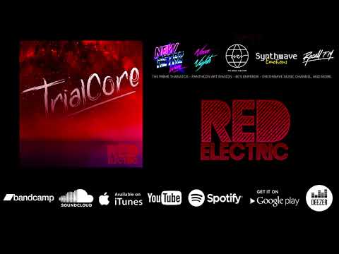 TrialCore - Red Electric [Full Album] (2017) [Synthwave/Synthpop/Retro 80s]