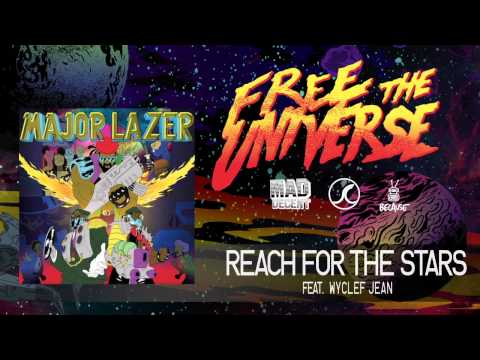 Major Lazer - Reach for the Stars (feat. Wyclef Jean) (Official Audio)