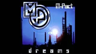 M-Pact - Dreams (Extended Version)