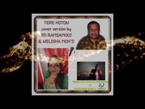 RD Ramsamooj & Nelisha Mohammed - Tere Hoton Ke ( Bollywood  2017 )
