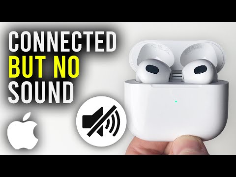 Fix AirPods Connected But No Sound - Full Guide