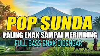 Download lagu POP SUNDA PALING BANYAK DICARI BIKIN ADEM DIDENGARNYA #lagusunda mp3 Download lagu POP SUNDA PALING BANYAK DICARI BIKIN ADEM DIDENGARNYA #lagusunda mp3