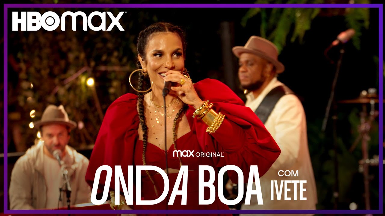 Onda Boa com Ivete | Trailer | HBO Max