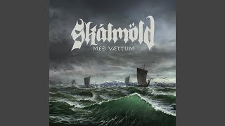 Skalmold - Ad Vori [Med Vaettum] 308 video