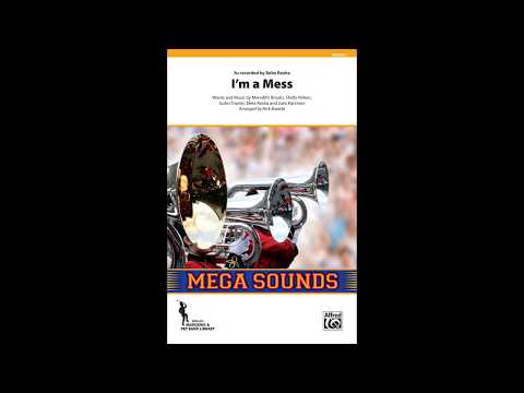 I'm a Mess, arr. Nick Baratta – Score & Sound