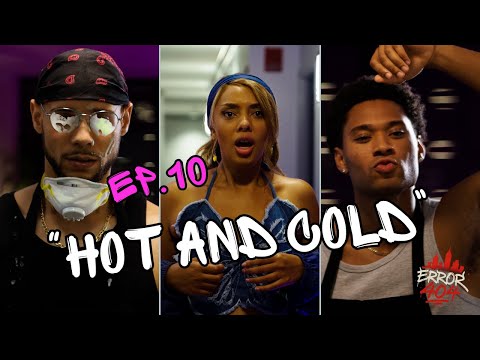 Error 404 | Ep. 10 "Hot and Cold"