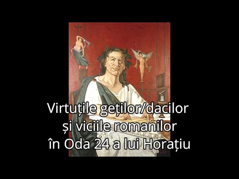 Virtuțile geților/dacilor și viciile romanilor în Oda 24 a lui Horațiu