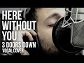 Rob Marconi - "Here Without You" - 3 DOORS DOWN ...