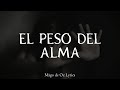 Mägo de Oz - El Peso del Alma - Letra
