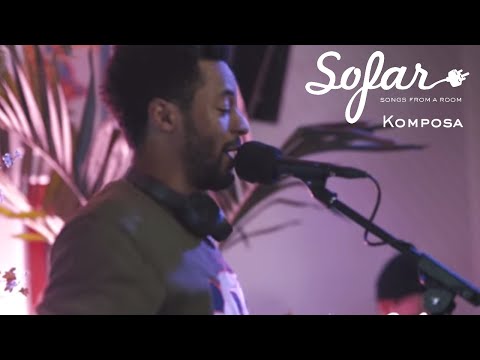Komposa - High | Sofar Bristol