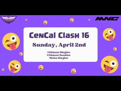 CenCal Clash 16 (MNCSmash vod)