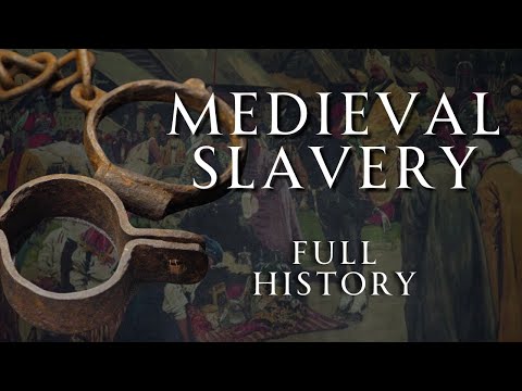 Slavery in Medieval Times | Full History | Human Voiced, No Ads