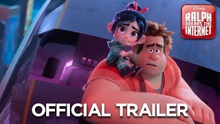 RALPH BREAKS THE INTERNET - Official Trailer 2