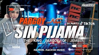 Download lagu DJ PARGOY SIN PIJAMA ANDALAN NEW CREATIVE THE KING PARGOY OF JEMBER mp3