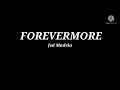 Forevermore - Jed Madela LYRICS