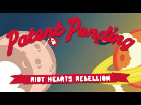 Patent Pending - Riot Hearts Rebellion