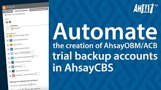 Download the video "How to automate the creation of AhsayOBM / ACB trial backup accounts in AhsayCBS"