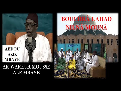 ABDOU AZIZ MBAYE... BOUCHRA LAHAD NILNA MOUNA! WAKEUR MOUSSE ALE LIGNOUY WOY NEKHENA