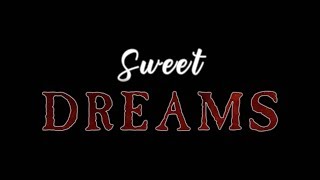Sweet Dreams | David Lopez