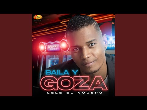 Baila Y Goza