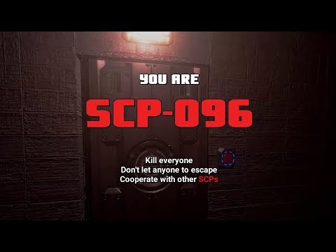 SCP Secret Laboratory - Playing as SCP-096 (v3.1.0)