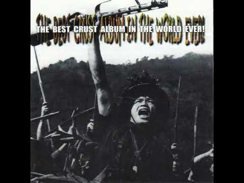 V.A. The Best Crust Album In The World Ever !