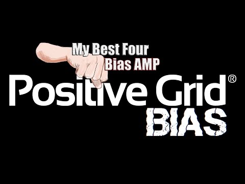 Positive Grid Bias '' My Best 4 AMP '' - Metal