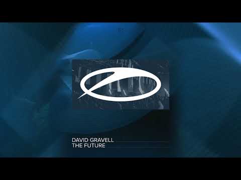 David Gravell - The Future (Extended Mix)