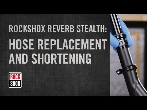 RockShox Reverb Stealth Hose Replacement and Shortening