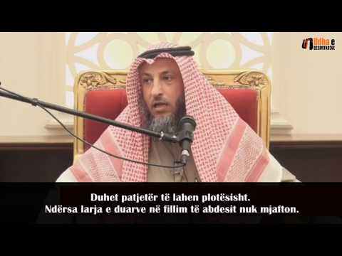 Kujdes nga ky gabim gjatë abdesit - Shejh Uthman el Khamis