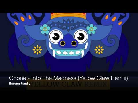 Coone - Into the Madness (Yellow Claw Remix)